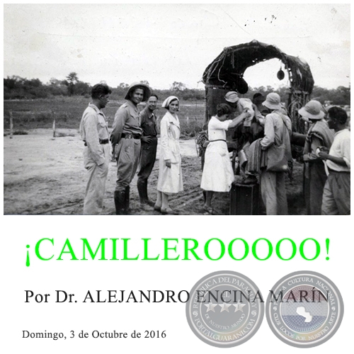 CAMILLEROOOOO! - Por Dr. ALEJANDRO ENCINA MARN - Domingo, 3 de Octubre de 2016